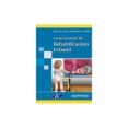 GUIA ESENCIAL DE REHABILITACION INFANTIL (INCLUYE VERSION DIGITAL ) di VV.AA. 