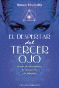 EL DESPERTAR DEL TERCER OJO de SHUMSKY, SUSAN 