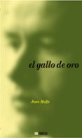 EL GALLO DE ORO de RULFO, JUAN 