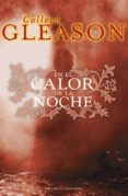 EN EL CALOR DE LA NOCHE di GLEASON, COLLEN 