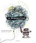 A GARABATEAR! di TULLET, HERVE 