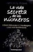LA VIDA SECRETA DE LOS NUMEROS de SZPIRO, GEORGE G. 