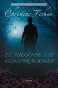 EL JUEGO DE LAS CONSPIRACIONES de FEEHAN, CHRISTINE 