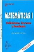 MATEMATICAS I: DEFINICIONES TEOREMAS Y RESULTADOS GRADO INGENIERI ERIA AEROESPACIAL de BURGOS ROMAN, JUAN DE 