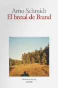 EL BREZAL DE BRAND de SCHMIDT, ARNO 