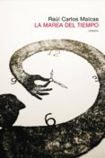 LA MAREA DEL TIEMPO di MAICAS, RAUL CARLOS 