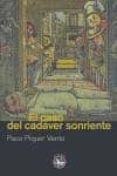 EL CASO DEL CADAVER SONRIENTE di PIQUER VENTO, PACO 