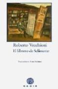 EL LIBRERO DE SELINUNTE di VECCHIONI, ROBERTO 