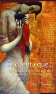 SE CUENTA QUE   ANTOLOGIA DE RELATOS di VV.AA. 