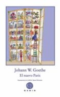 EL NUEVO PARIS de GOETHE, JOHANN WOLFGANG VON 