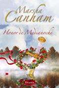 HONOR DE MEDIANOCHE de CANAHM, MARSHA 