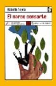 EL NARCO CONSORTE di TEJELA, ROBERTO 