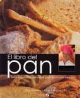 EL LIBRO DEL PAN (RECOMIENDA: EVA ARGUIANO) de TREUILLE, ERIC  FERRIGNO, URSULA 
