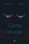 CIERRA LOS OJOS (TRAMPANTOJO) de PEREZ ESCRIVA, VICTORIA 