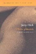 OTROS PLACERES di PILCH, JERZY 
