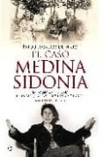 EL CASO MEDINA SIDONIA: LA POLEMICA HISTORIA DE LA DUQUESA ROJA, SUS HIJOS Y SU VIDA de RAMIREZ DE HARO, IIGO 