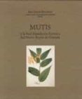 MUTIS Y LA REAL EXPEDICION BOTANICA DE NUEVO REYNO DE GRANADA di SAN PIO ALADREN, MARIA PILAR DE 