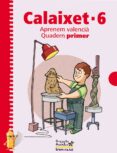 CALAIXET 6.1 EDUCACION PRIMARIA di VV.AA