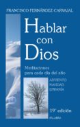 HABLAR CON DIOS (TOMO I) (21 ED.) di FERNANDEZ-CARVAJAL, FRANCISCO 