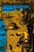 BERTA MIR DETECTIVE: EL CASO DEL CHANTAJISTA PELIRROJO de SIERRA I FABRA, JORDI 