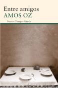 ENTRE AMIGOS de OZ, AMOS 