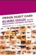 MILAGROS CRUELES: MAPAS ESPEJO VOL. IV de CARD, ORSON SCOTT 