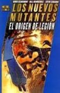 LOS NUEVOS MUTANTES. EL ORIGEN DE LEGION de CLAREMONT, CHRIS 