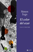 EL COLOR DEL AZAR de INGS, SIMON 