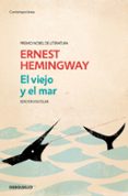 EL VIEJO Y EL MAR de HEMINGWAY, ERNEST 