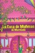 LA CASA DE MUECAS DE MARMADU di VV.AA. 