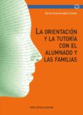 ORIENTACIN Y TUTORA CON EL ALUMNADO Y LAS FAMILIAS de CANO GONZALEZ, RUFINO 