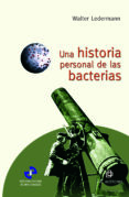 Una Historia Personal De Las Bacterias (ebook) - Ril Editores