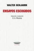 ENSAYOS ESCOGIDOS de BENJAMIN, WALTER 