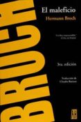 EL MALEFICIO de BROCH, HERMANN 