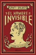 EL HAMBRE INVISIBLE (EJEMPLAR FIRMADO POR EL AUTOR) de BALMES, SANTI 