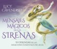 MENSAJES MAGICOS DE LAS SIRENAS di CAVENDISH, LUCY 