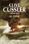 EL ESPIA de CUSSLER, CLIVE  SCOTT, JUSTIN 