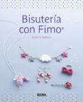 BISUTERIA CON FIMO di LE GUILLOUX, CARINE 