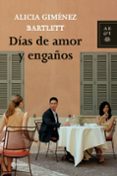 DIAS DE AMOR Y ENGAO de GIMENEZ BARTLETT, ALICIA 