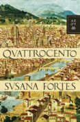 QUATTROCENTO de FORTES, SUSANA 