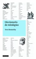 DICCIONARIO DE MITOLOGIAS de BONNEFOY, YVES 