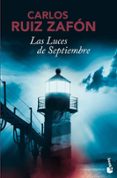 LAS LUCES DE SEPTIEMBRE de RUIZ ZAFON, CARLOS 