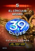 THE 39 CLUES 5: EL CIRCULO NEGRO de CARMAN, PATRICK   CARMAN, PATRICK 