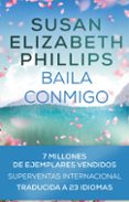 BAILA CONMIGO de PHILLIPS, SUSAN ELIZABETH 