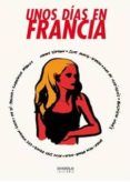 UNOS DIAS EN FRANCIA di VV.AA. 
