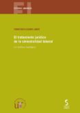 EL TRATAMIENTO JURIDICO DE LA SINIESTRALIDAD LABORAL de LOZANO LARES, FRANCISCO 