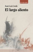 EL LARGO ALIENTO de CONDE, JUAN LUIS 