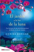 EL JARDN A LUZ DE LA LUNA de BOMANN, CORINA 