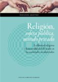 RELIGIN, ESFERA PBLICA, MUNDO PRIVADO di VV.AA. 