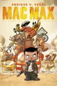 MAC MAX. EL CABEZON DE LA CARRETERA de VEGAS, ENRIQUE V. 